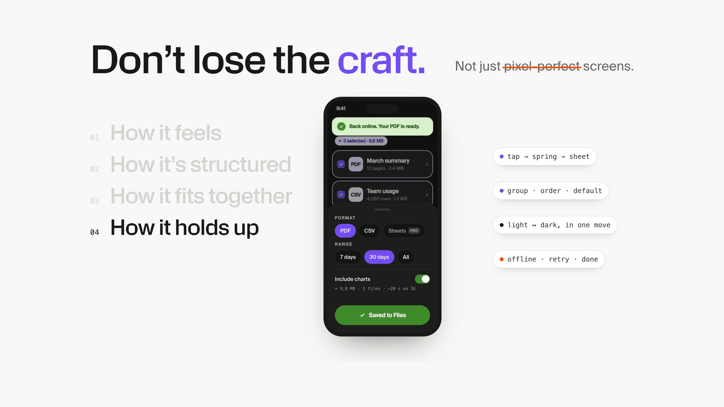 “Don’t lose the craft. Not just pixel-perfect screens.” A phone mockup next to a list: how it feels, how it’s structured, how it fits together, how it holds up.