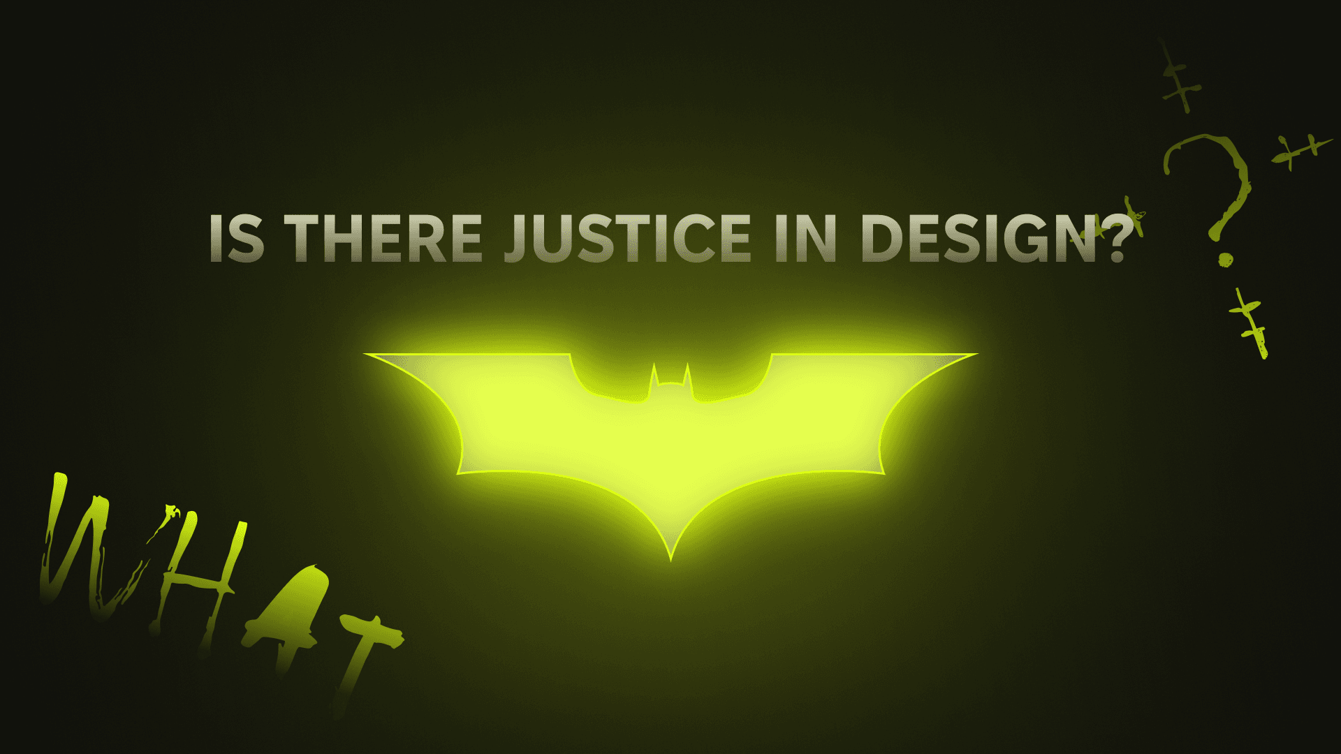 Neon Batman logo on black with the words: is there justice in design?